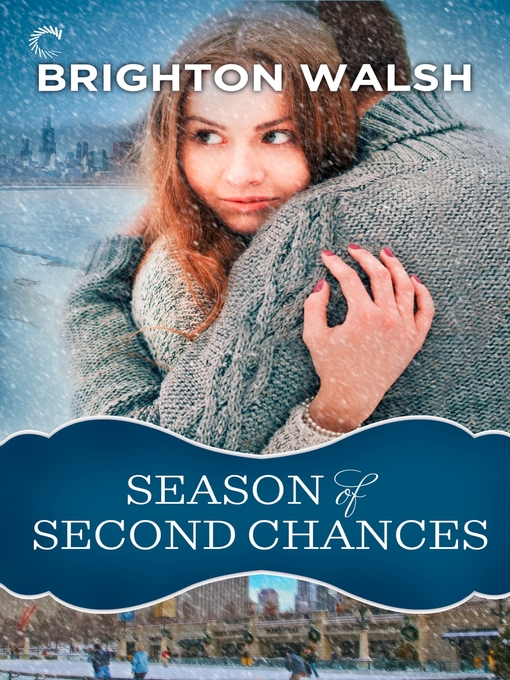 Title details for Season of Second Chances by Brighton Walsh - Available